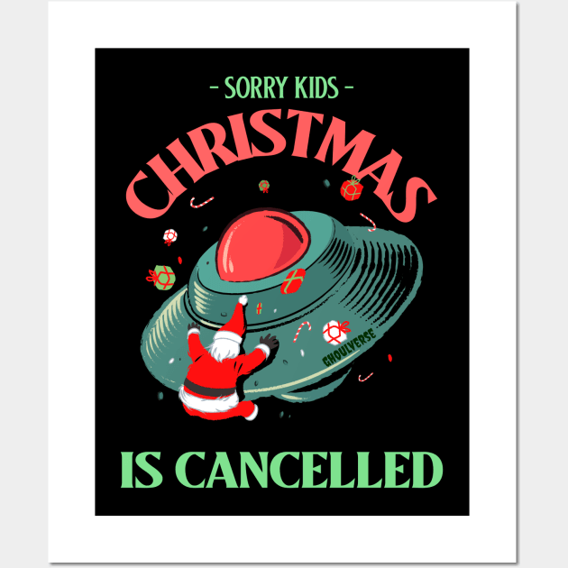 Sorry Kids Christmas is Cancelled Wall Art by Ghoulverse